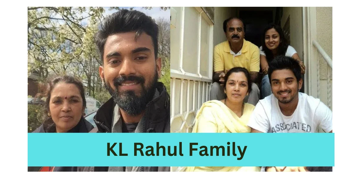 KL Rahul Family, Mother, Father, Parents, Brother, Sister, Parents