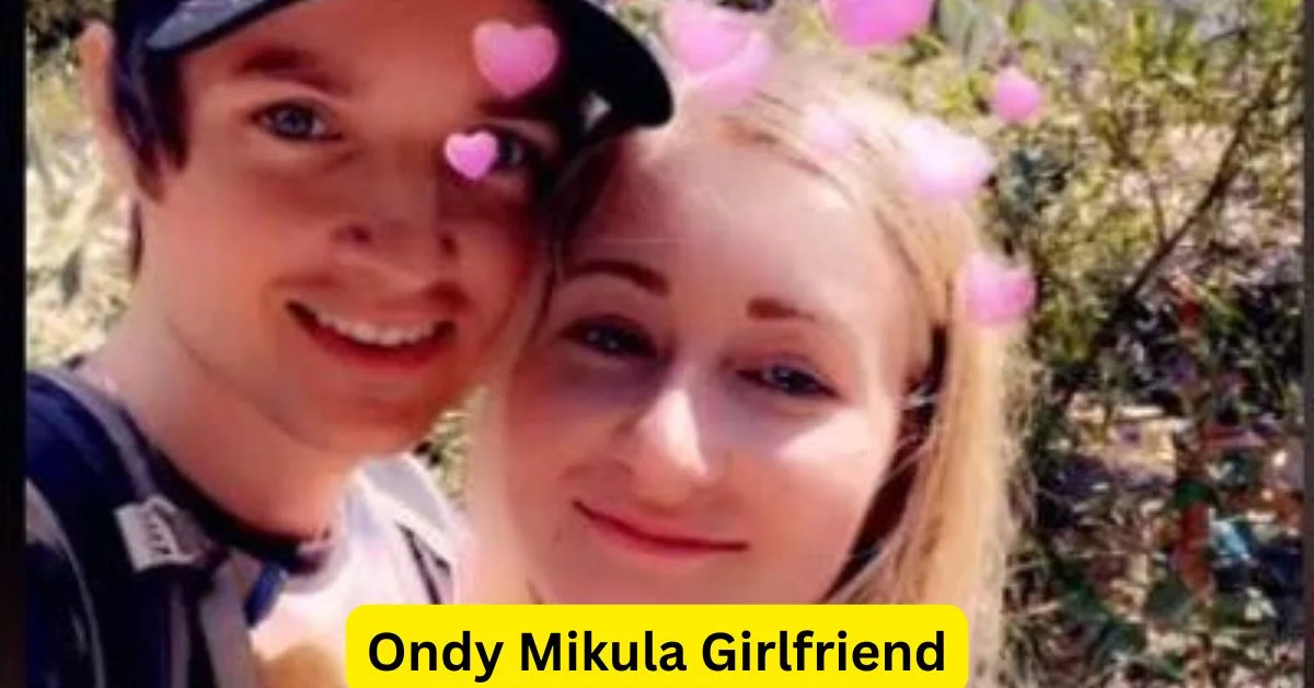 Ondy Mikula Girlfriend