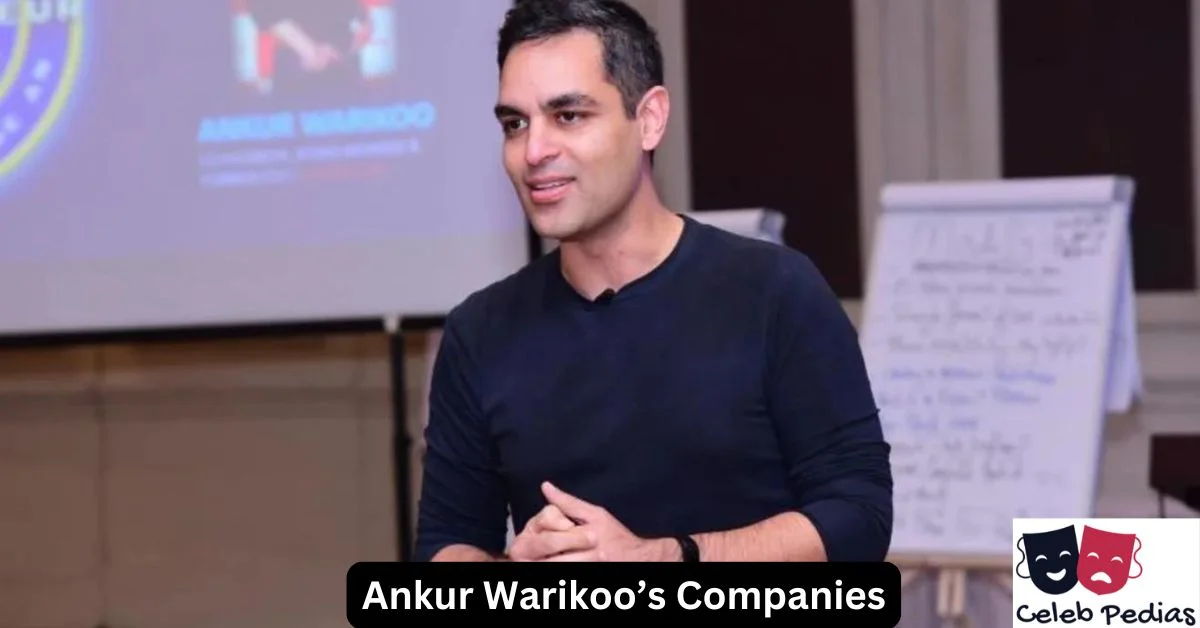 Ankur Warikoo’s Companies