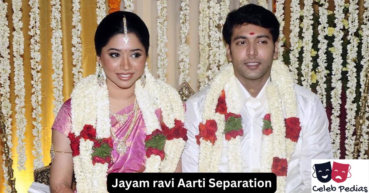 jayam ravi aarti separation reason