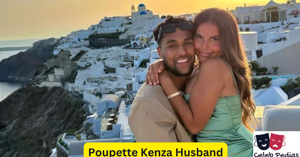 Poupette Kenza marriage, Husband