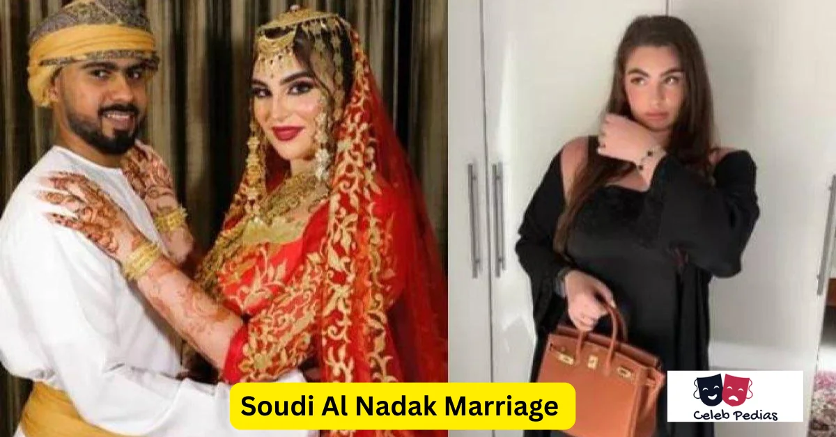 Soudi Al Nadak Marriage