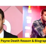 Liam Payne Biography, Girlfriend, Child, Wife and Cause of Death